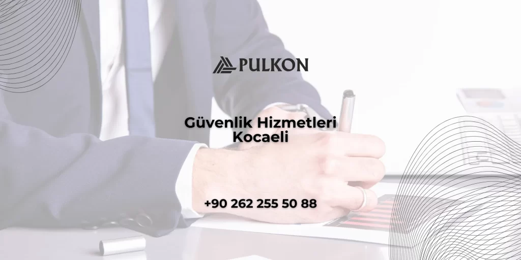 Güvenlik Hizmetleri Kocaeli