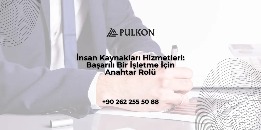 İnsan Kaynakları Hizmetleri